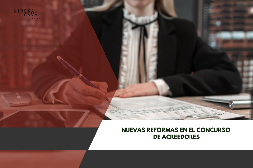 Nuevas reformas en el concurso de acreedores 2025
